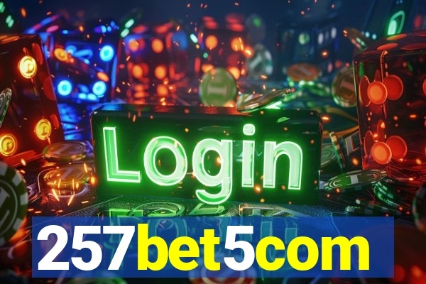 257bet5com