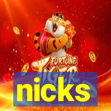 nicks