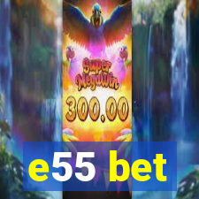 e55 bet