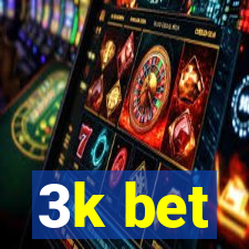 3k bet