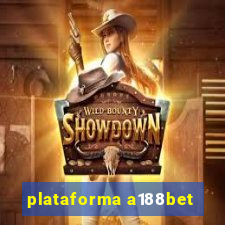 plataforma a188bet