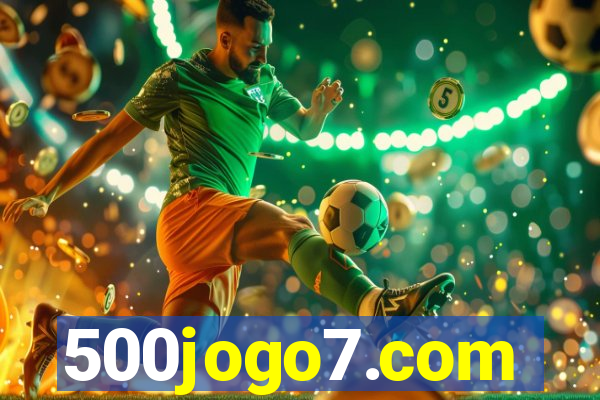 500jogo7.com
