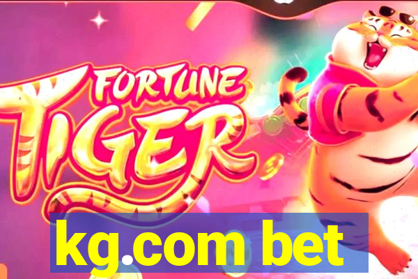 kg.com bet