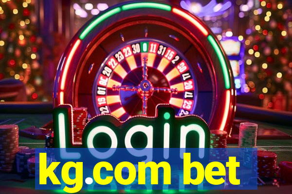 kg.com bet