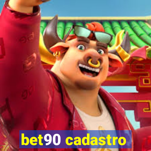 bet90 cadastro