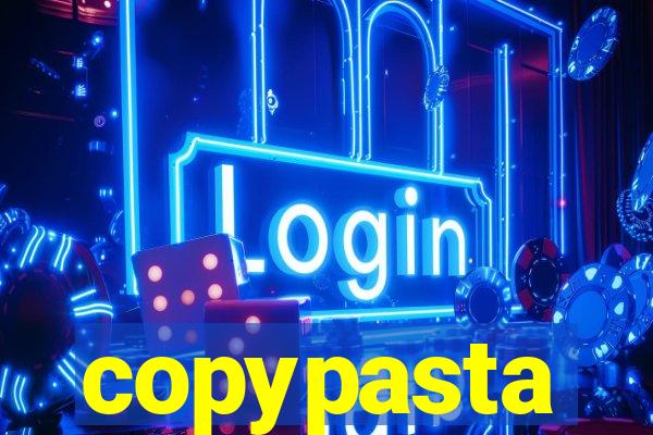 copypasta
