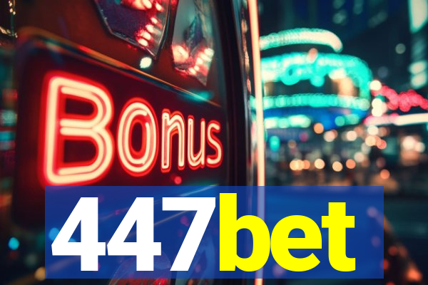 447bet