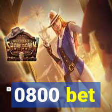 0800 bet