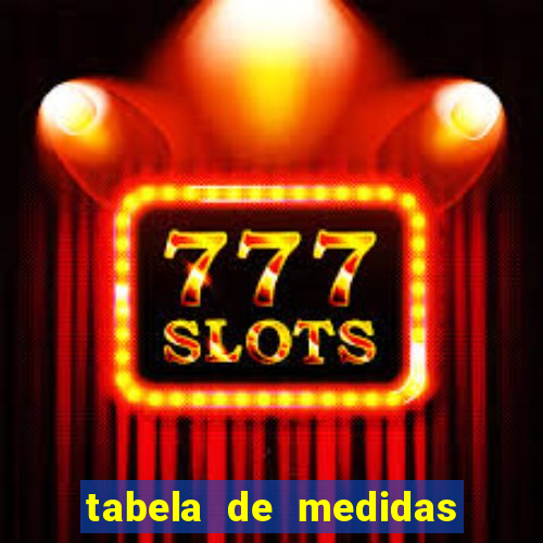 tabela de medidas reserva mini
