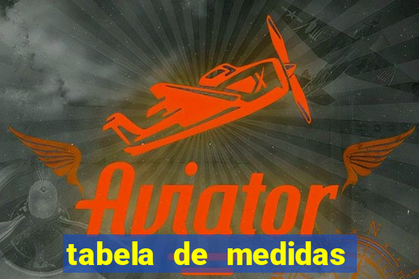 tabela de medidas reserva mini