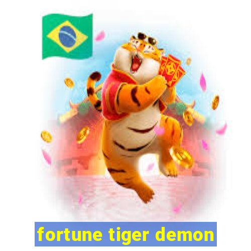 fortune tiger demon