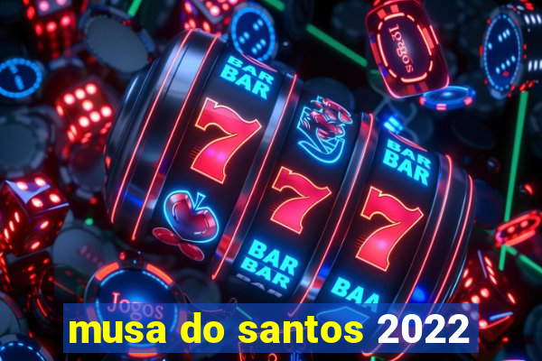 musa do santos 2022