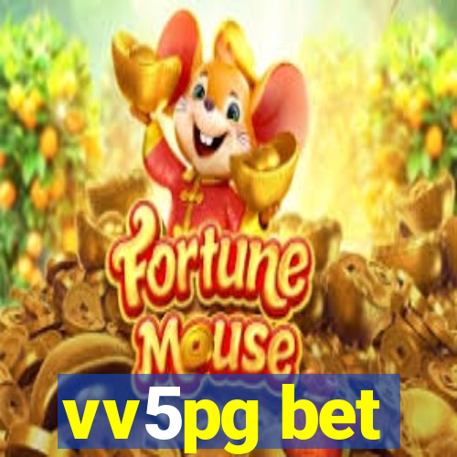 vv5pg bet