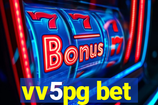 vv5pg bet