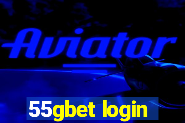 55gbet login