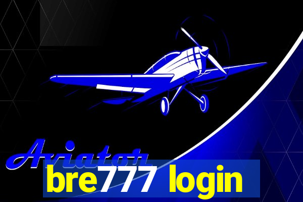 bre777 login