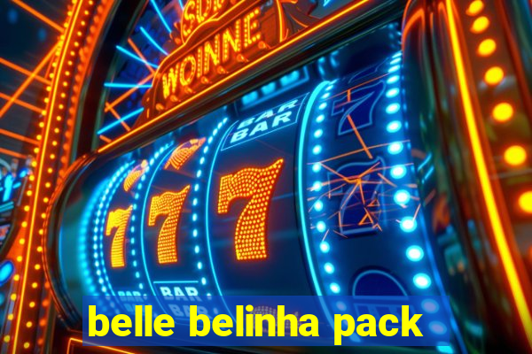 belle belinha pack