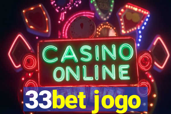 33bet jogo