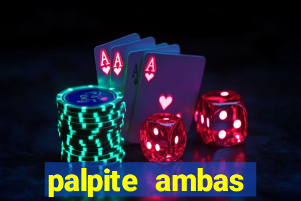 palpite ambas marcam hoje