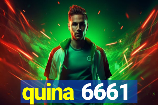 quina 6661