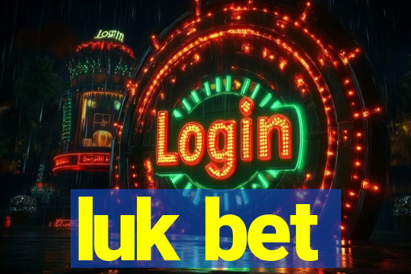 luk bet