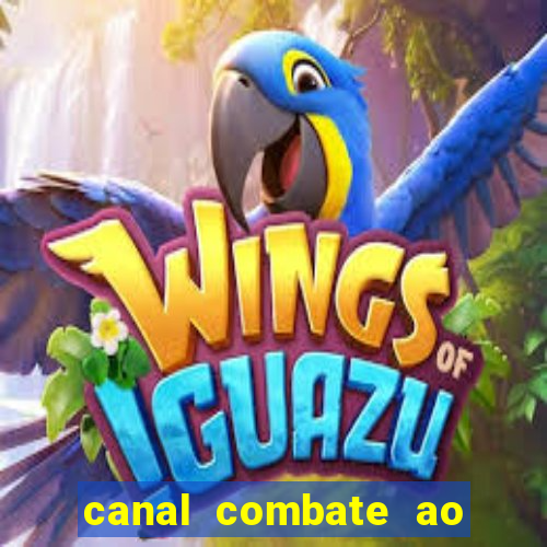 canal combate ao vivo gratis multicanais