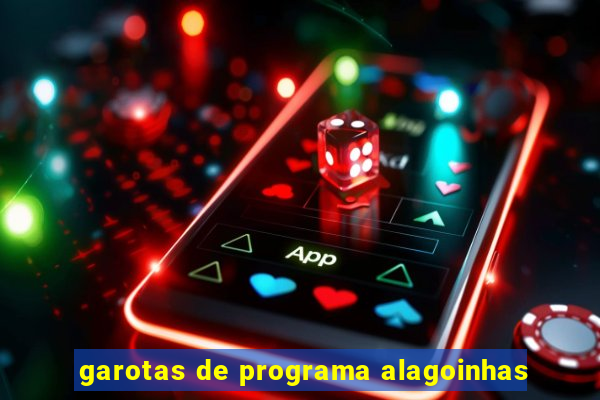 garotas de programa alagoinhas
