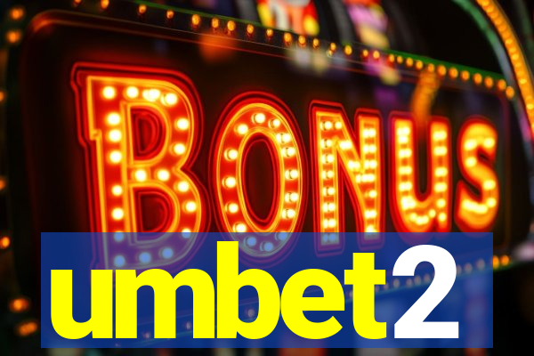 umbet2