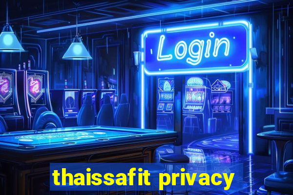 thaissafit privacy