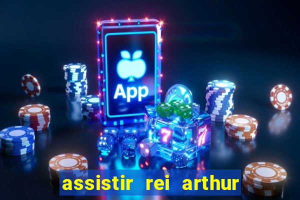 assistir rei arthur 2004 topflix