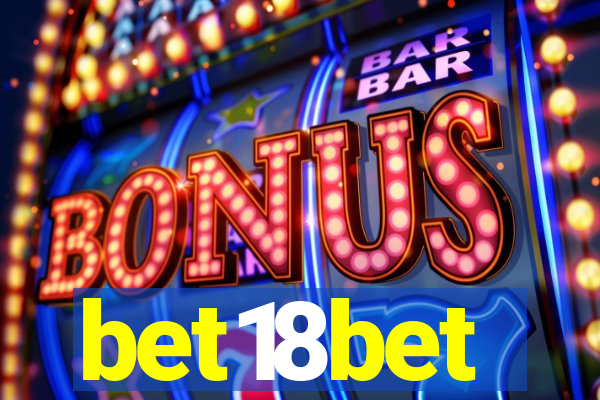 bet18bet