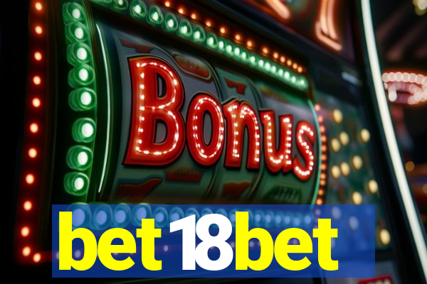 bet18bet