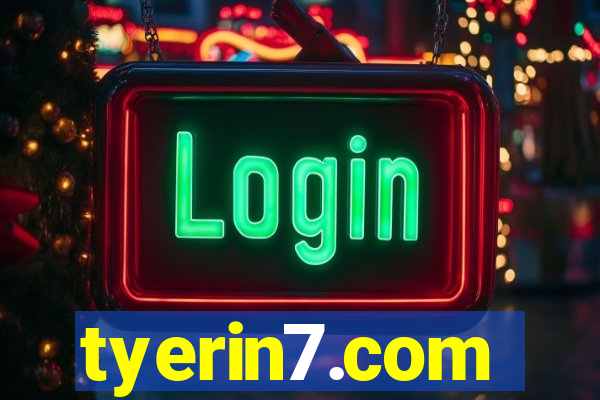 tyerin7.com