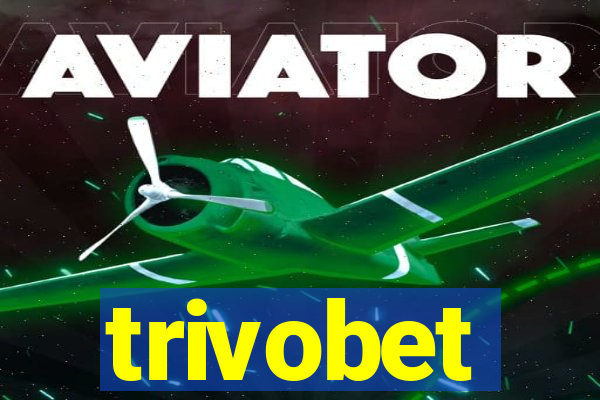 trivobet