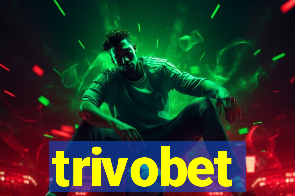 trivobet