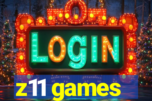 z11 games