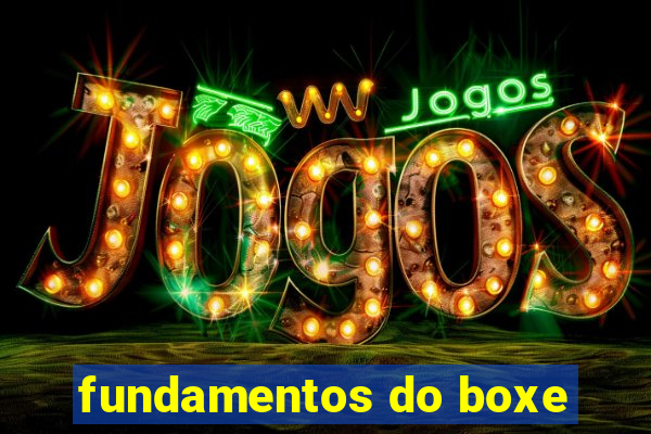 fundamentos do boxe