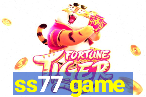 ss77 game