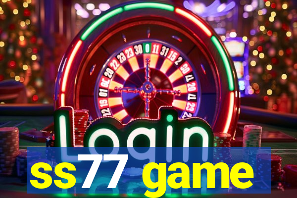 ss77 game