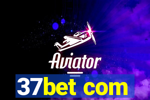37bet com