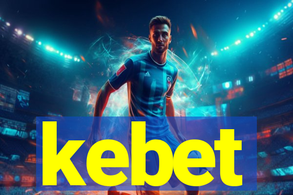 kebet