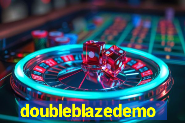 doubleblazedemo