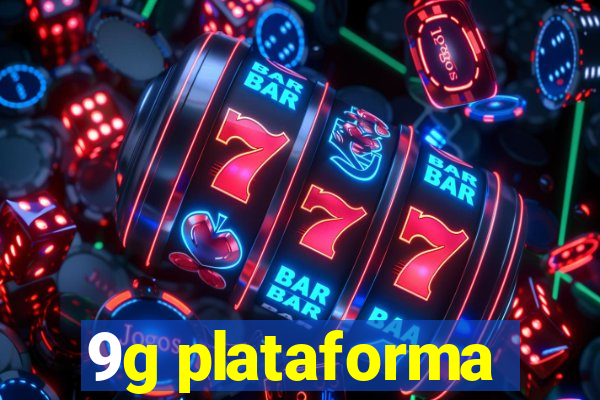 9g plataforma