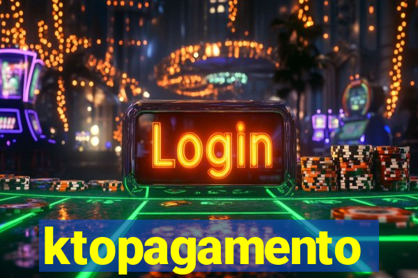ktopagamento