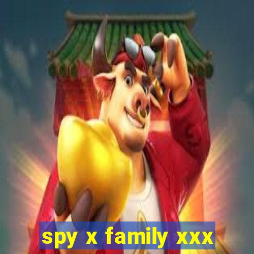 spy x family xxx