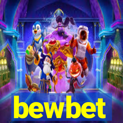 bewbet