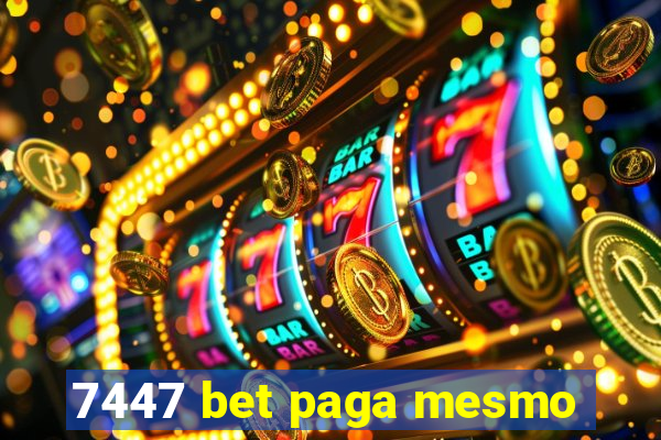 7447 bet paga mesmo
