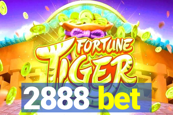 2888 bet