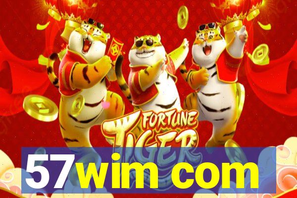 57wim com