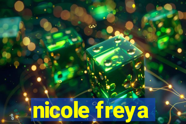 nicole freya